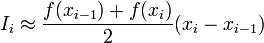 ~I_i \approx \frac{f(x_{i-1})+f(x_{i})}{2} (x_{i}-x_{i-1})